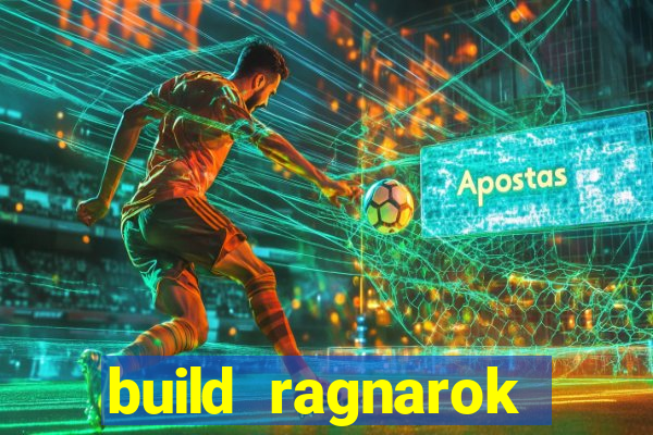 build ragnarok history reborn farm