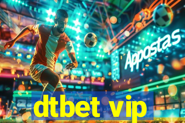 dtbet vip