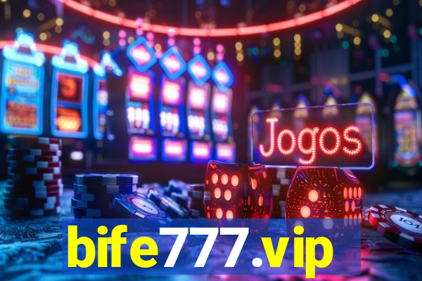 bife777.vip