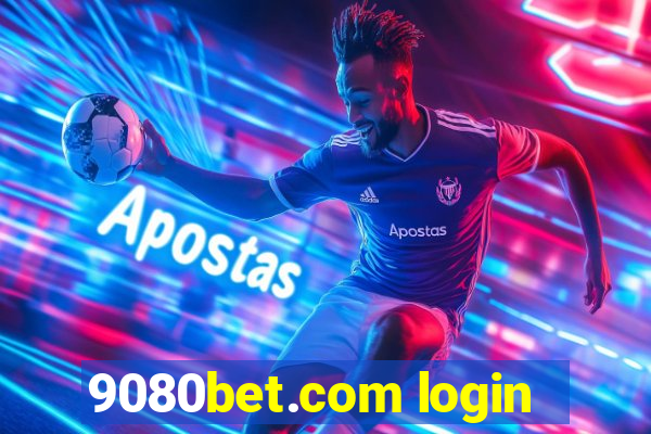 9080bet.com login