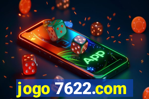 jogo 7622.com