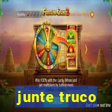 junte truco