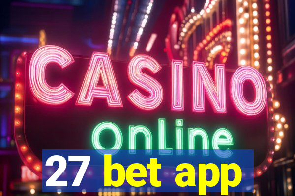 27 bet app