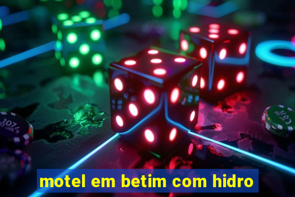 motel em betim com hidro