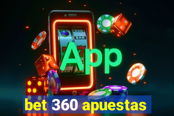 bet 360 apuestas