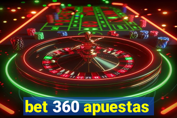 bet 360 apuestas