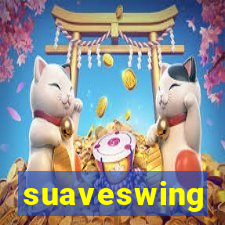 suaveswing