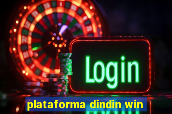 plataforma dindin win