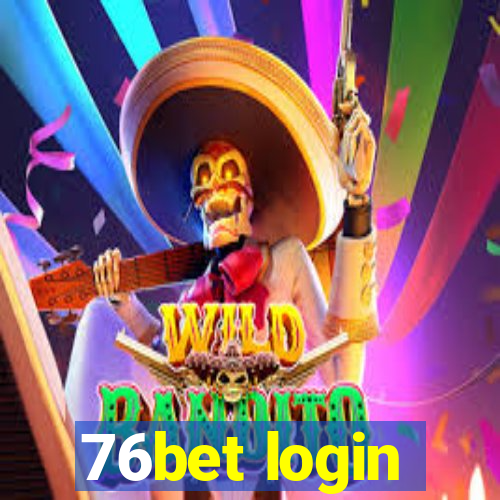 76bet login