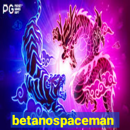 betanospaceman