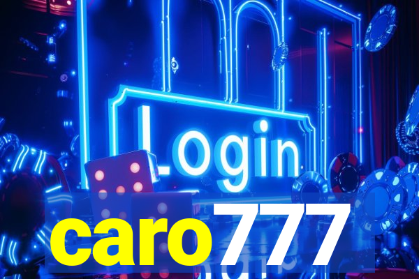 caro777