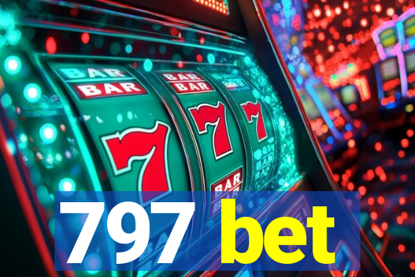 797 bet