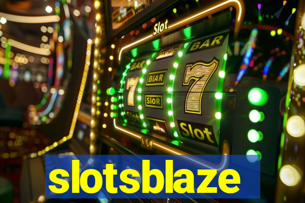 slotsblaze