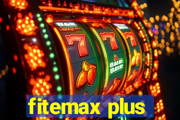 fitemax plus