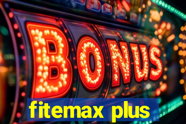 fitemax plus