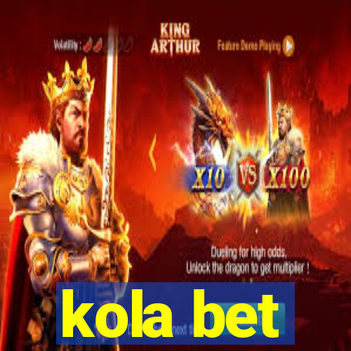 kola bet