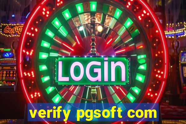 verify pgsoft com