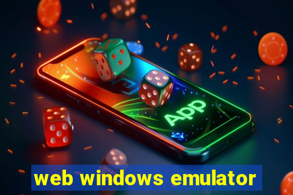 web windows emulator