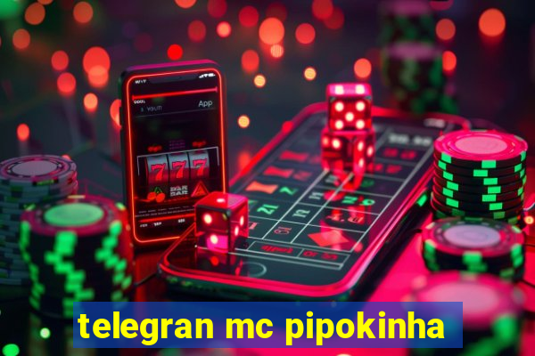 telegran mc pipokinha