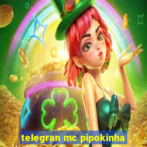 telegran mc pipokinha