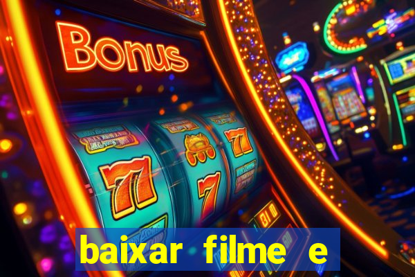 baixar filme e series mp4