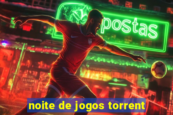 noite de jogos torrent