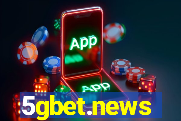 5gbet.news