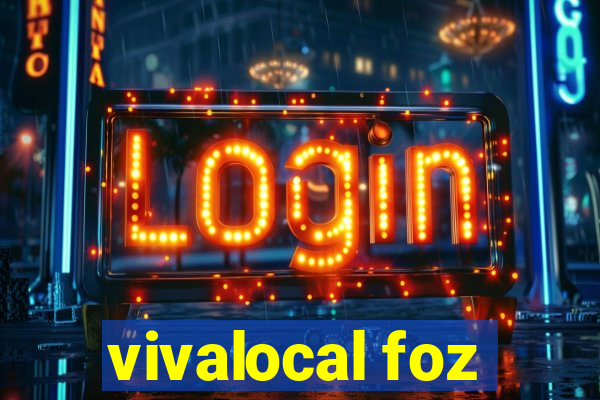 vivalocal foz