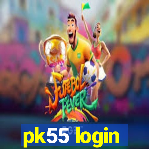 pk55 login