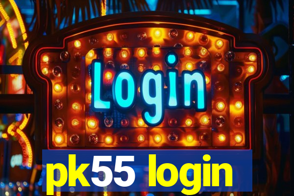 pk55 login