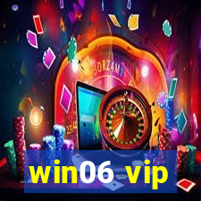 win06 vip