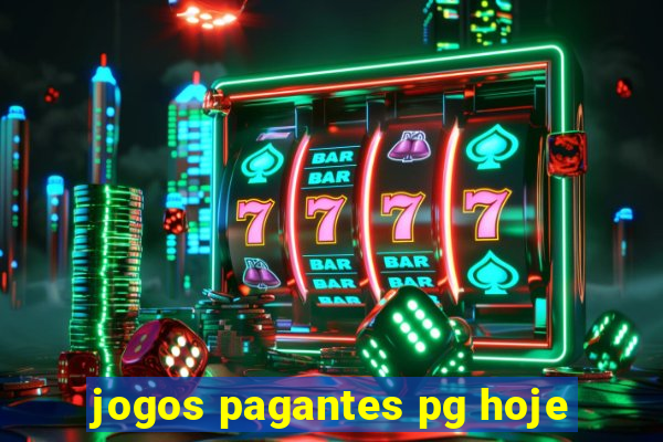 jogos pagantes pg hoje