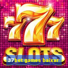 37bet games baixar