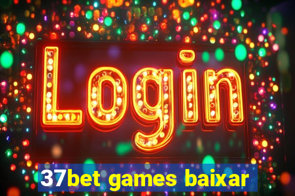 37bet games baixar