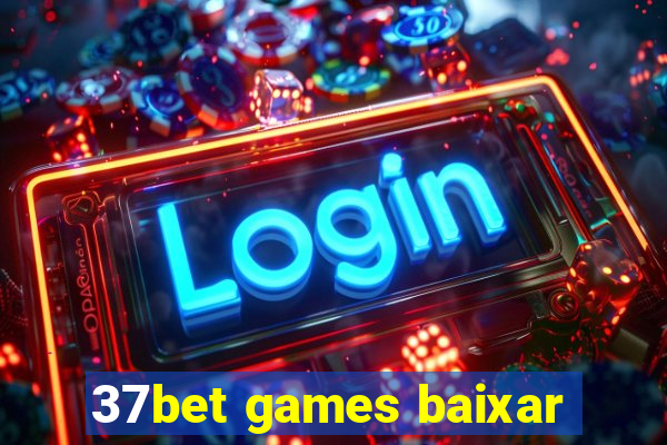 37bet games baixar