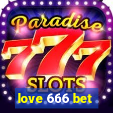 love 666 bet