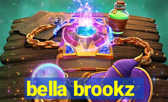 bella brookz