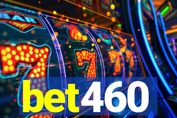 bet460