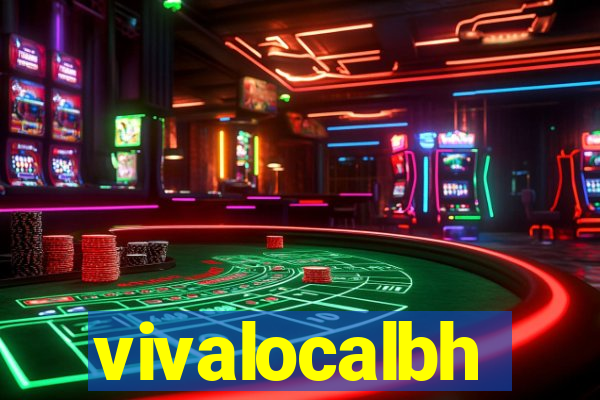 vivalocalbh