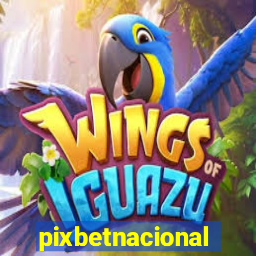 pixbetnacional