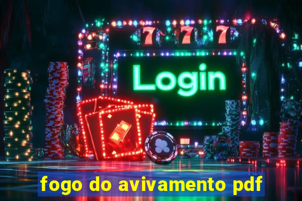 fogo do avivamento pdf