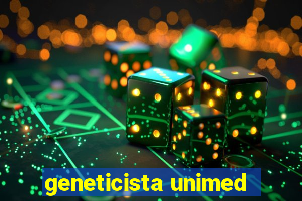 geneticista unimed