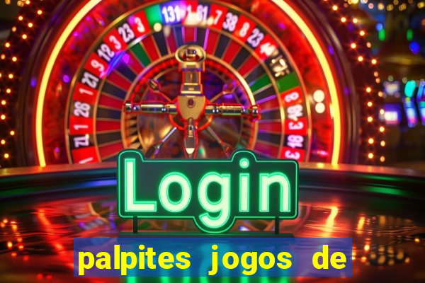 palpites jogos de quarta feira