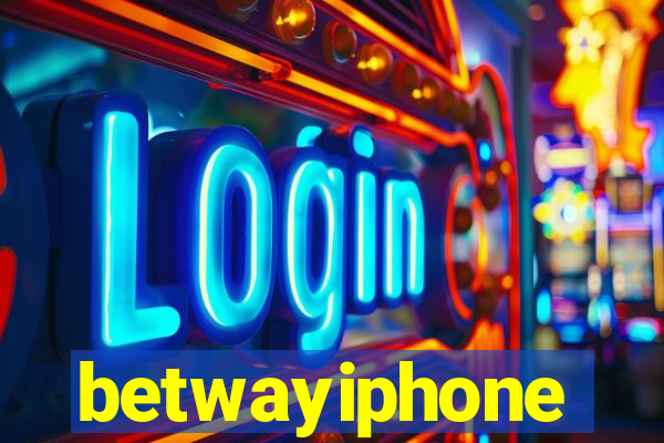 betwayiphone