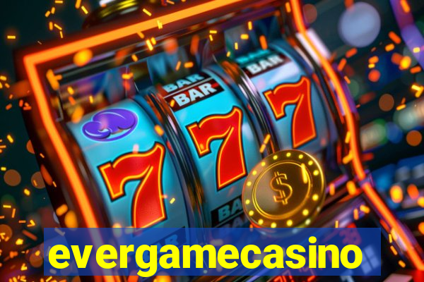 evergamecasino