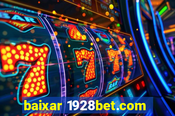 baixar 1928bet.com