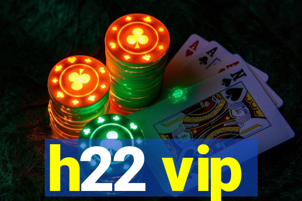 h22 vip