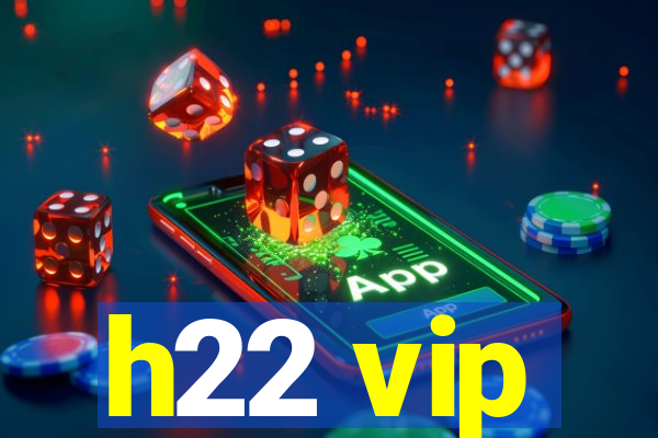 h22 vip