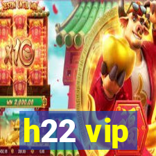 h22 vip