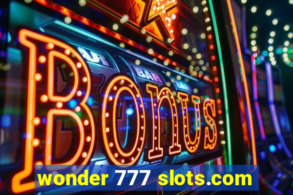 wonder 777 slots.com